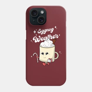 eggnog weather cute funny Christmas xmas Phone Case