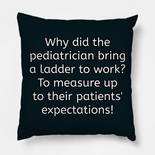 Funny pediatrician puns Pillow