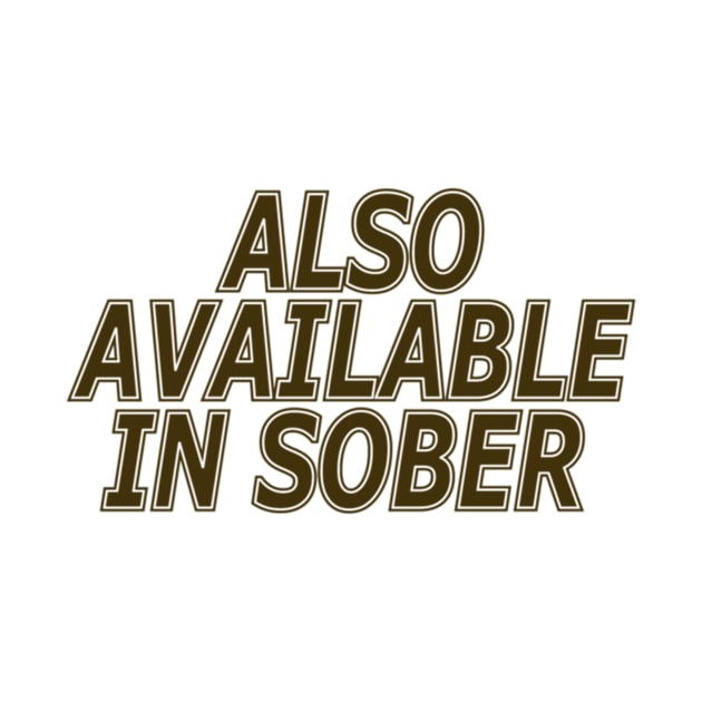 Also Available In Sober by Noerhalimah