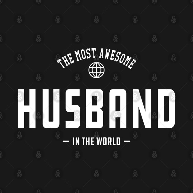 Husband - The most awesome husband in the world by KC Happy Shop