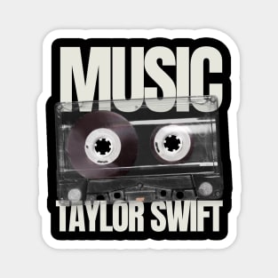 TAYLOR S. -  CASSETTE MUSIC Magnet