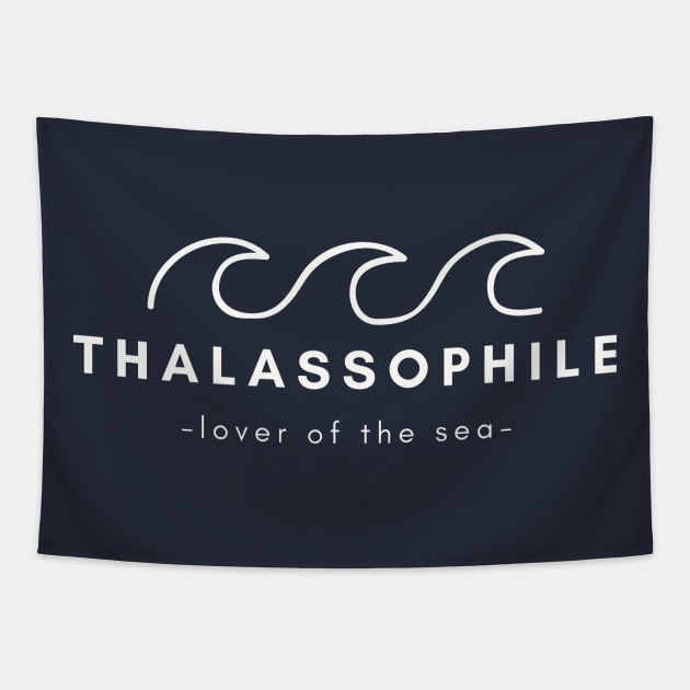 Sea or Ocean Lover - Thalassophile Tapestry by Ivanapcm