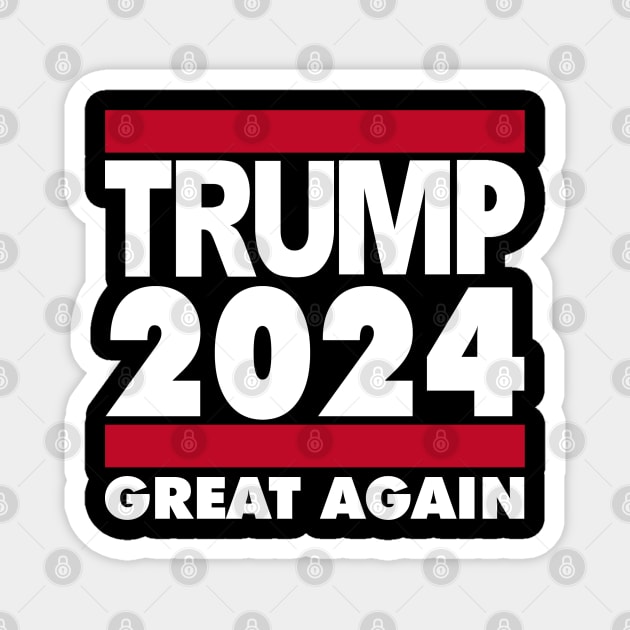 TRUMP 2024 GREAT AGAIN Magnet by RboRB