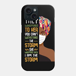 Black History Month African Woman Afro I Am The Storm Phone Case