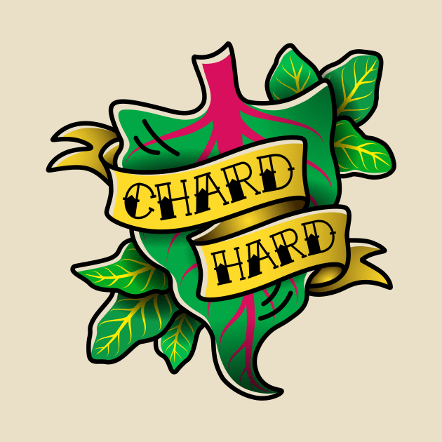 Chard Hard by Papa Rossi