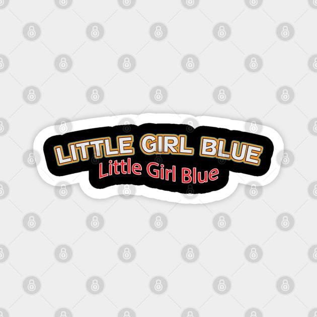 Little Girl Blue (Nina Simone) Magnet by BY TRENDING SYAIF