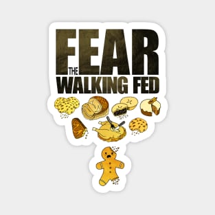 Fear the Walking Fed Magnet