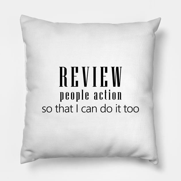 REVIEW YOU Pillow by HAIFAHARIS