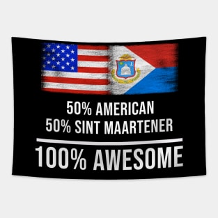 50% American 50% Sint Maartener 100% Awesome - Gift for Sint Maartener Heritage From Sint Maarten Tapestry