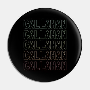 Callahan Name Pattern Pin