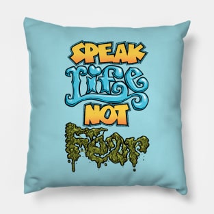 Speak Life Not Fear Pillow