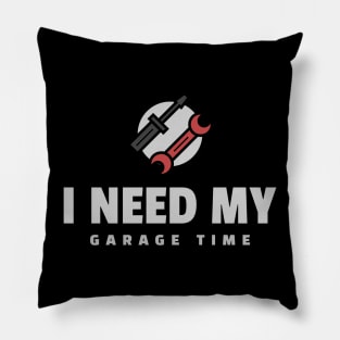 I need my Garage Time Pillow