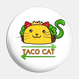 Taco Cat Backwards is Taco Cat Pin