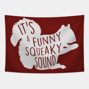 It's a Funny Squeaky Sound // Christmas Squirrel Tapestry