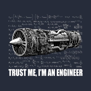 Trust me, I'm an Engineer T-Shirt