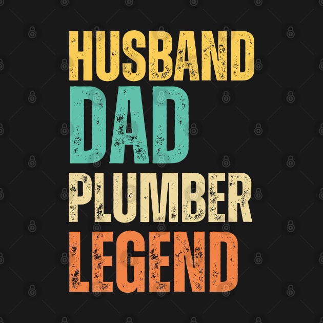 Husband Dad Plumber Legend Retro by JunThara