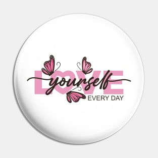 LOVE YOURSELF Pin