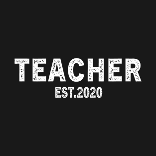 Teacher Est 2020 Graduation Gift T-Shirt