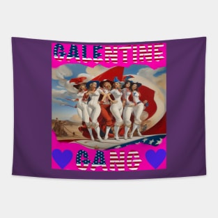 Galentine gang Tapestry