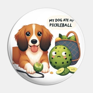 My Dog Ate My Pickleball Pin