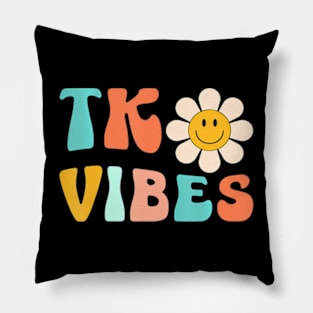 Tk Vibes Back To School Tk Team Tk Teacher Pillow