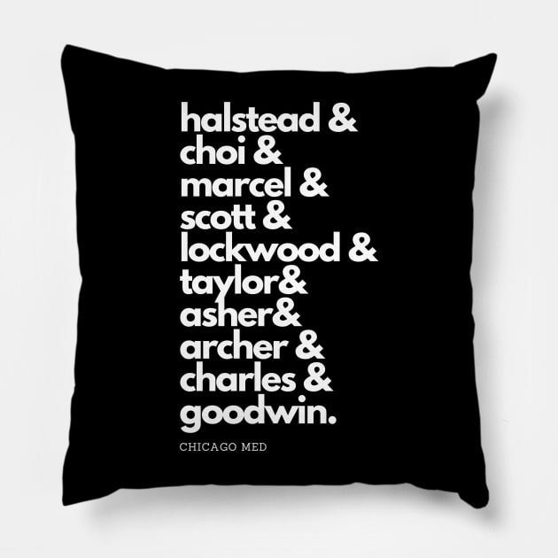 *NEW* Chicago Med Squad Goals (White Text) Pillow by Meet Us At Molly's