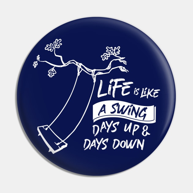 Life is like a swing Pin by Amrshop87