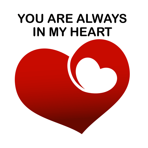 You are always in my heart by designbek