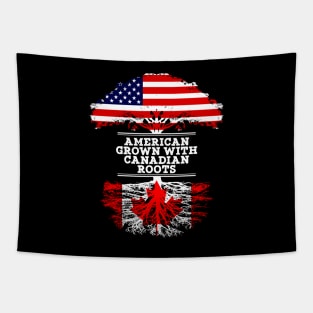 American Grown With Canadian Roots - Gift for Canadian From Canada Tapestry