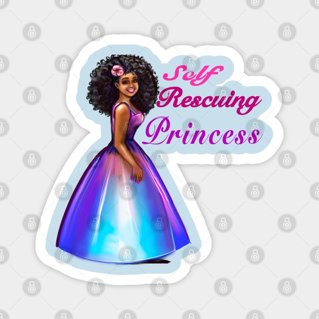 Self rescuing afro princess ! beautiful  black girls with Afro hair, brown skin. The best Gifts for black women 2022 Magnet by Artonmytee