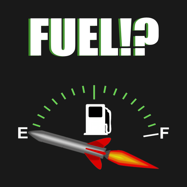 FUEL!? by humanechoes