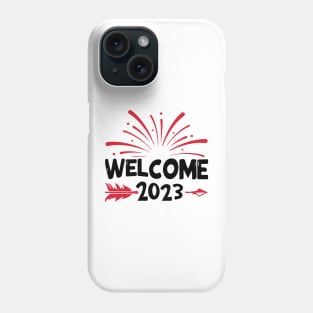 welcome 2023 Desing Phone Case