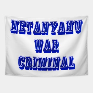 Netanyahu War Criminal - Front Tapestry