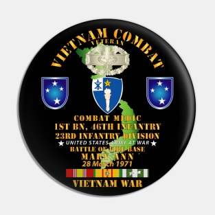 Battle for FSB Mary Ann - Combat Medic - 1st Bn 46th Infantry w VN SVC Pin