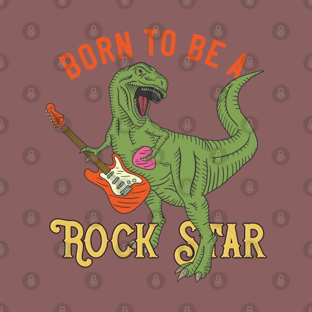 Tyrannosaurus Born To Be A Rock Star by Mako Design 