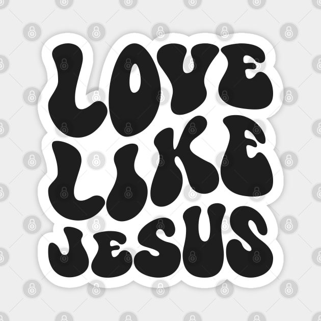 Love like jesus Magnet by Hobbybox