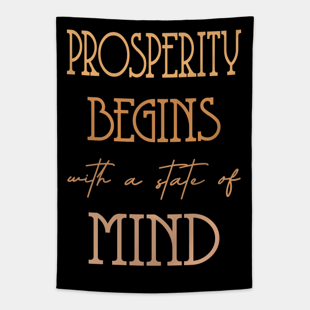 Prosperity begins with a state of mind, Prosperous Tapestry by FlyingWhale369