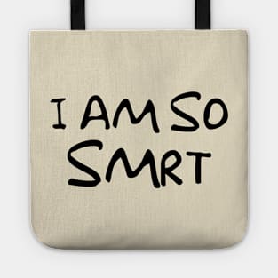 S-M-R-T Tote