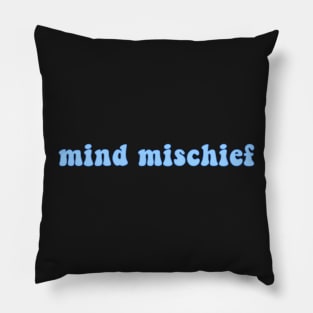 Mind Mischief Pillow