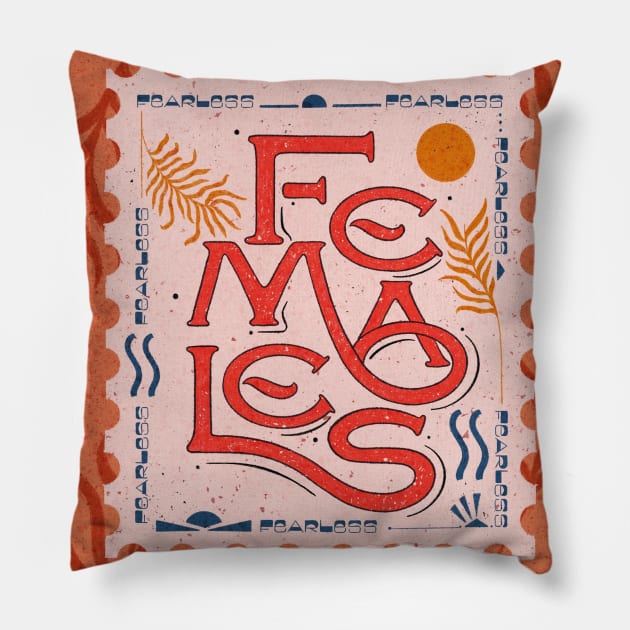 Fearless Females Pillow by Quynhhuong Nguyen