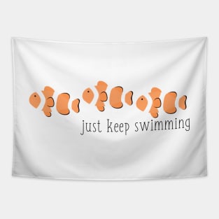 Plain Just Keep Swimming Clown Fish Tapestry