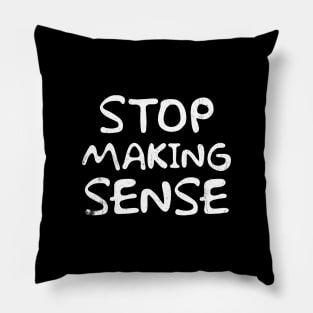 Stop Making Sense Pillow