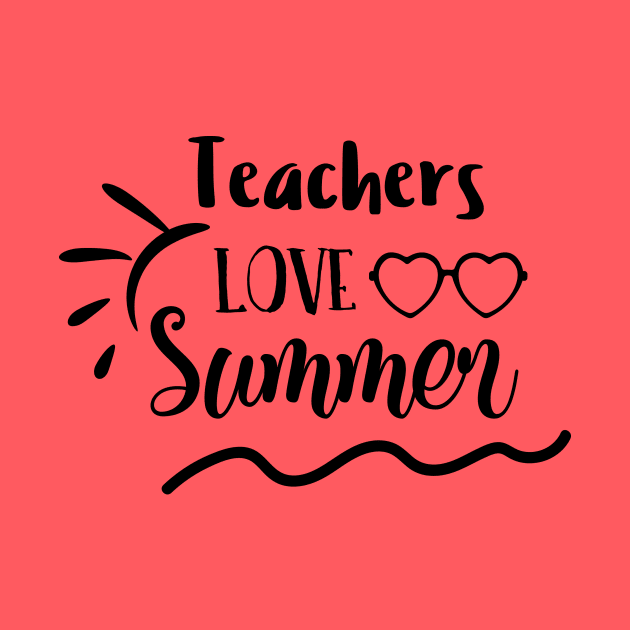Teacher Love Summer by Little Things by Nicky 