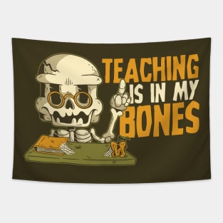 Teaching Is In My Bones Tapestry