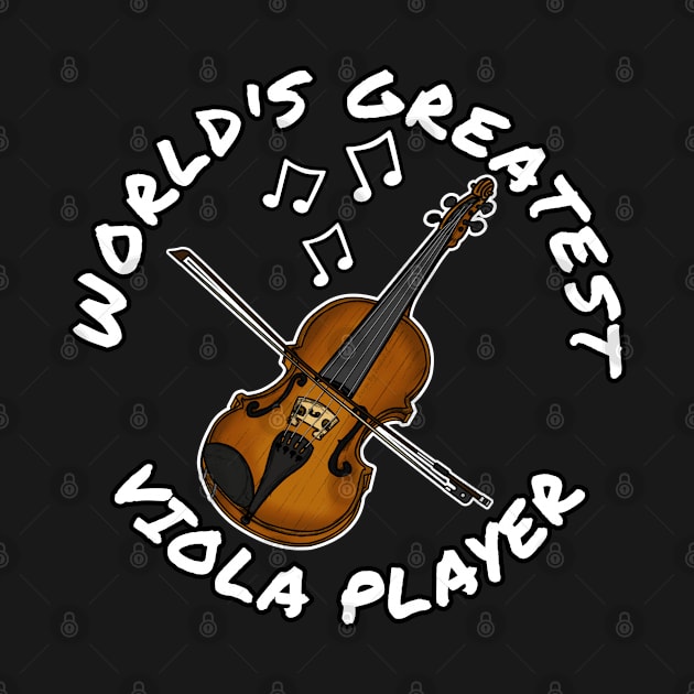 World's Greatest Viola Player Violist String Musician by doodlerob