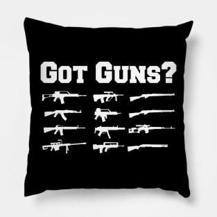 Gun - Got Guns? Pillow