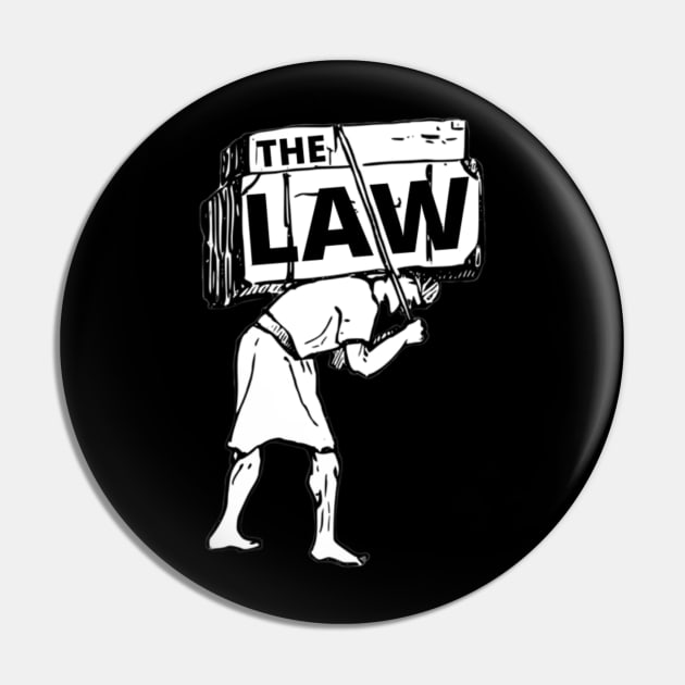 The Law is a Burden Pin by SOCMinistries