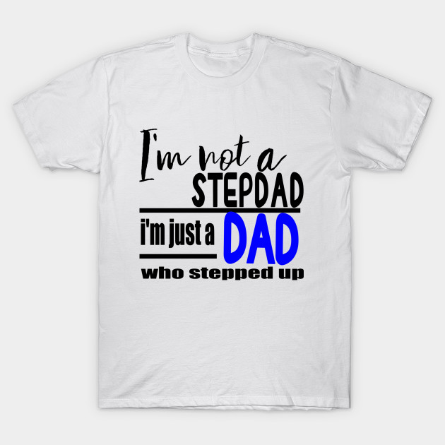 step dad shirt ideas