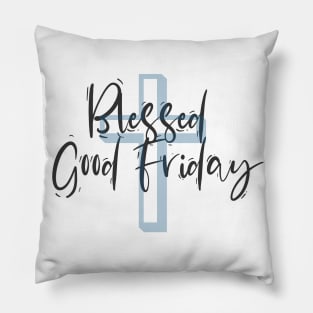 Blessed Good Friday Pillow