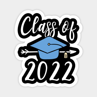 Class Of 2022 Magnet - Class Of 2022 Senior Graduation by kateeleone97023